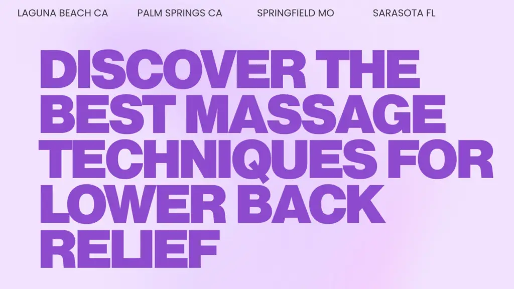 massage techniques for lower back pain
