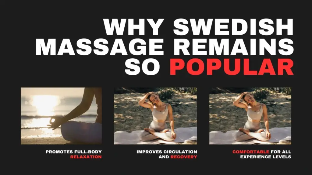 why Swedish Massage Techniques are popular