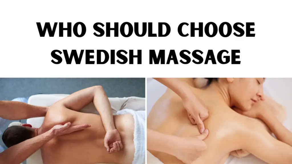 who should choose swedish massage