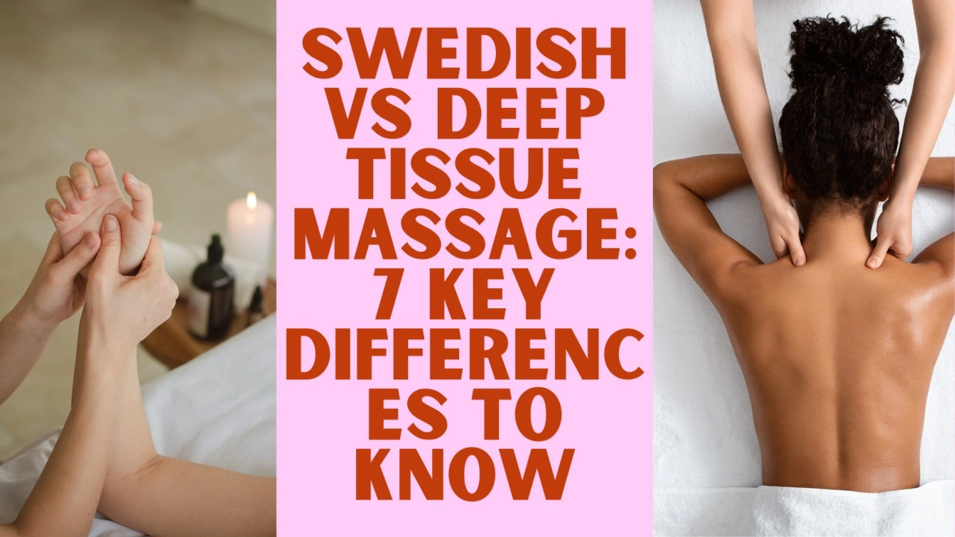 deep tissue vs swedish massage